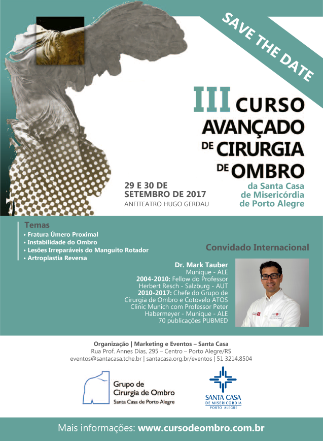 III Curso de Cirurgia de Ombro da Santa Casa de Porto Alegre. Reserve esta data!