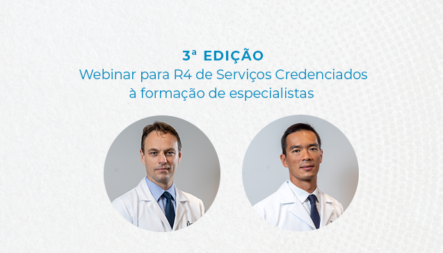 Webinar para R4 de Serviços Credenciados à formação de especialistas