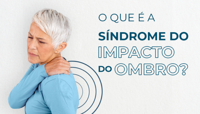 O que é a síndrome do Impacto do ombro?