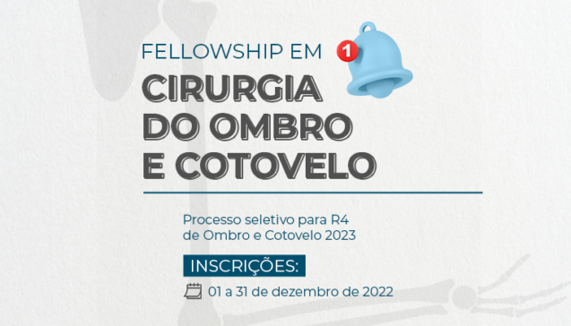 Inscrições abertas para o Processo Seletivo para R4 de Ombro e Cotovelo 2023